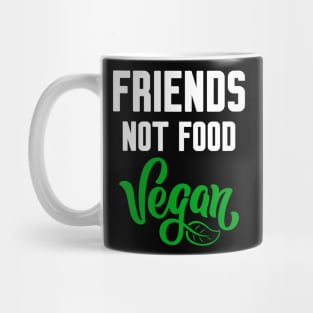 Friends not Food Mug